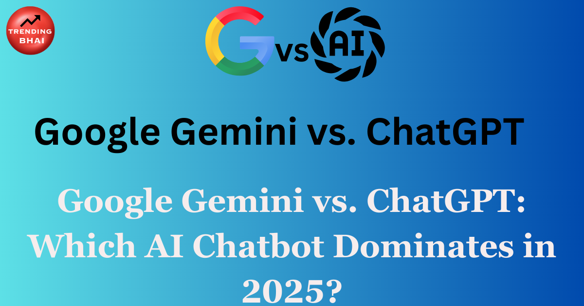 Google Gemini vs. ChatGPT